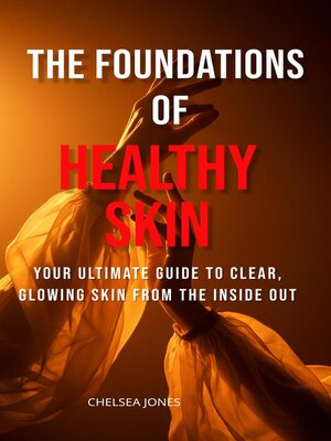 cover image of The Foundations of Healthy Skin